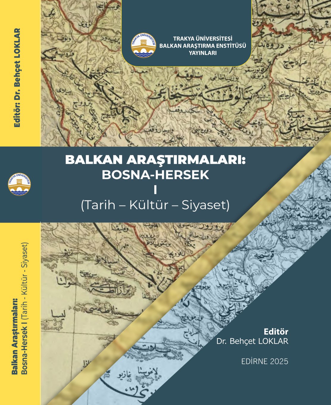 BALKAN ARAŞTIRMALARI:  BOSNA – HERSEK I 